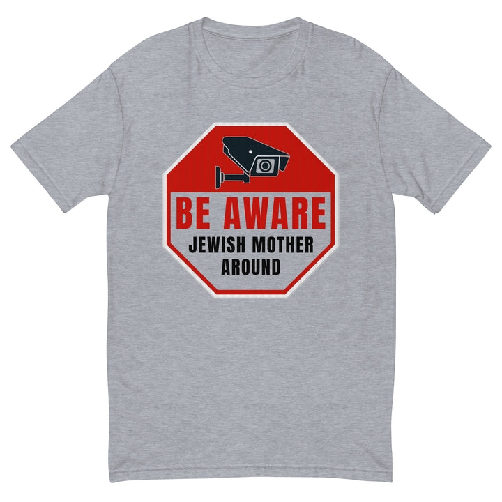 Men's Fitted T-Shirt | Be Aware Jewish Mother