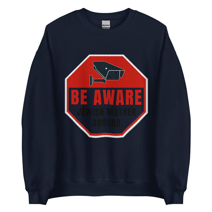 Sweatshirt | Be aware jewish mother